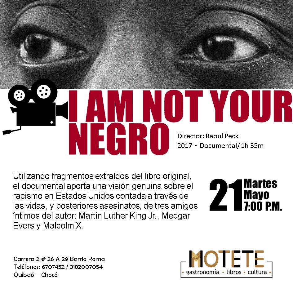CINEFORO – No Soy Tu Negro